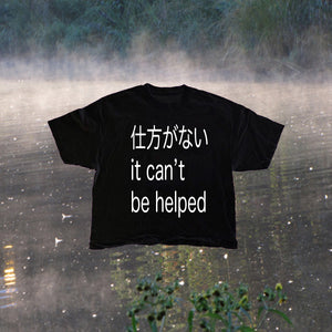 IT CAN'T BE HELPED® Unisex T-Shirt 3/3