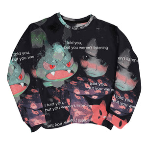 I told you but you weren’t listening® Light Unisex Sweatshirt 2/2 pieces