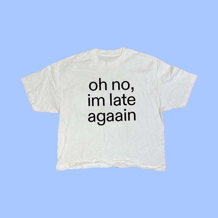LATE AGAIN® Unisex T-Shirt