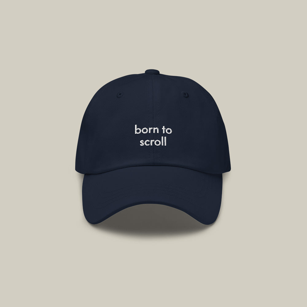 BORN TO SCROLL® 🧢 Hat