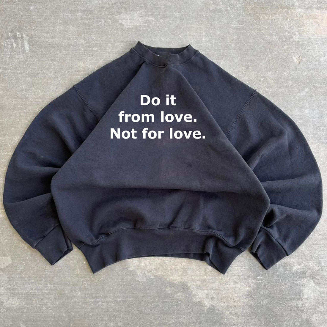 DO IT FROM LOVE® Sweatshirt - Kikillo Club