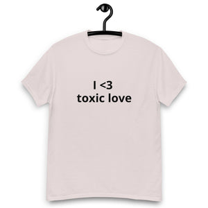 I <3 TOXIC LOVE® Unisex classic tee - Kikillo Club