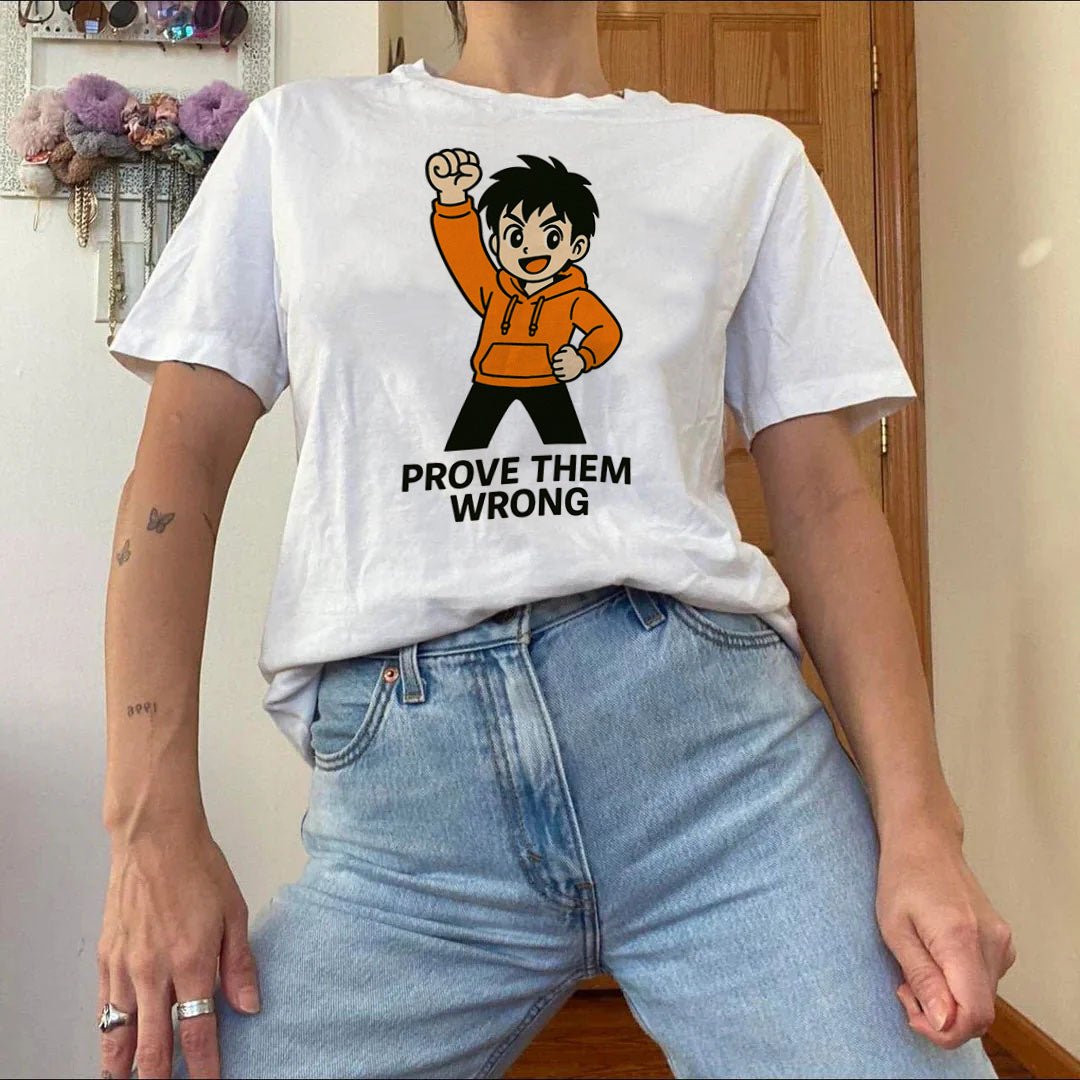 PROVE THEM WRONG® ✨ Unisex T-Shirt - Kikillo Club