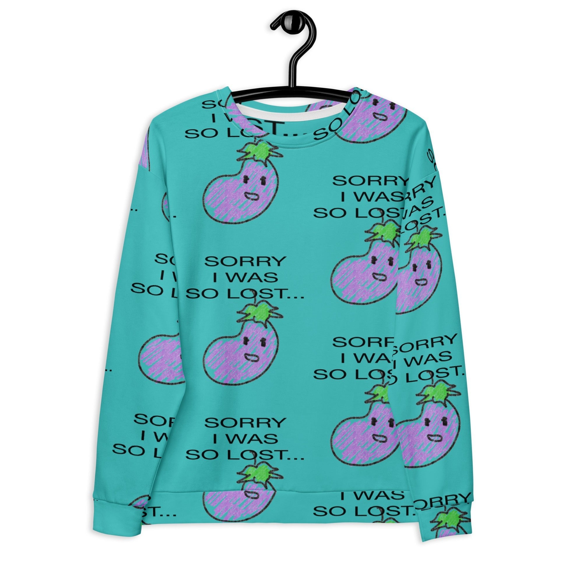 SORRY I WAS SO LOST® Light Unisex Sweatshirt - Kikillo Club