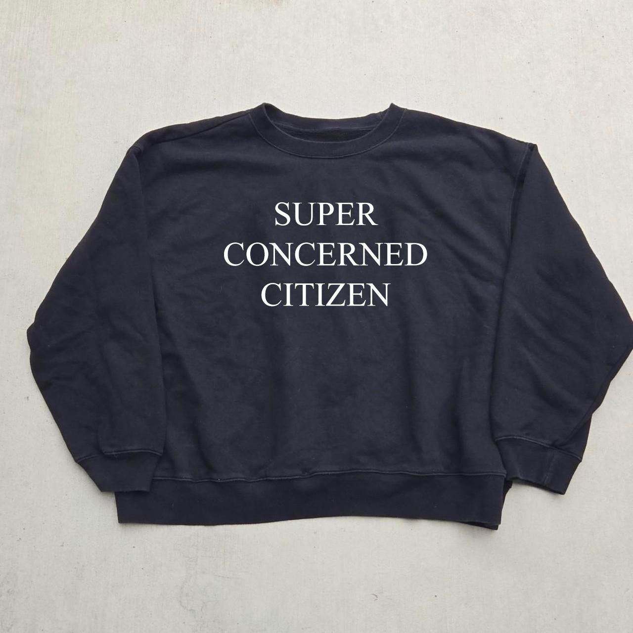 SUPER CONCERNED CITIZEN® Sweatshirt - Kikillo Club