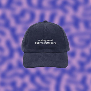 UNDIAGNOSED® 🧢 Corduroy Hat - Kikillo Club