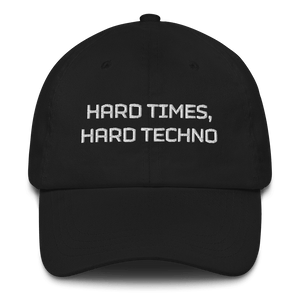 HARD TIMES, HARD TECHNO 2® 🧢 Hat (LIMITED) - Kikillo Club