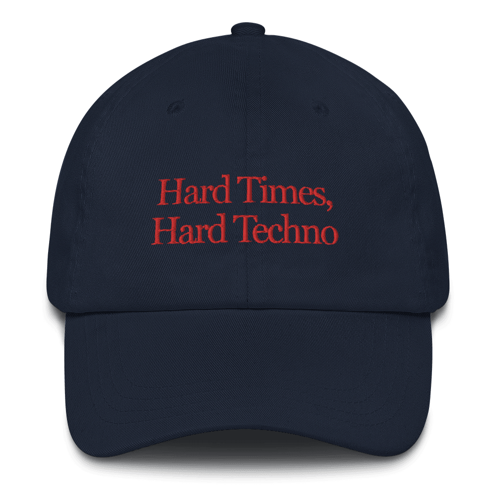Hard Times, Hard Techno® 🧢 Hat (3 colors) - Kikillo Club