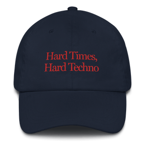 Hard Times, Hard Techno® 🧢 Hat (3 colors) - Kikillo Club