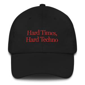 Hard Times, Hard Techno® 🧢 Hat (3 colors) - Kikillo Club