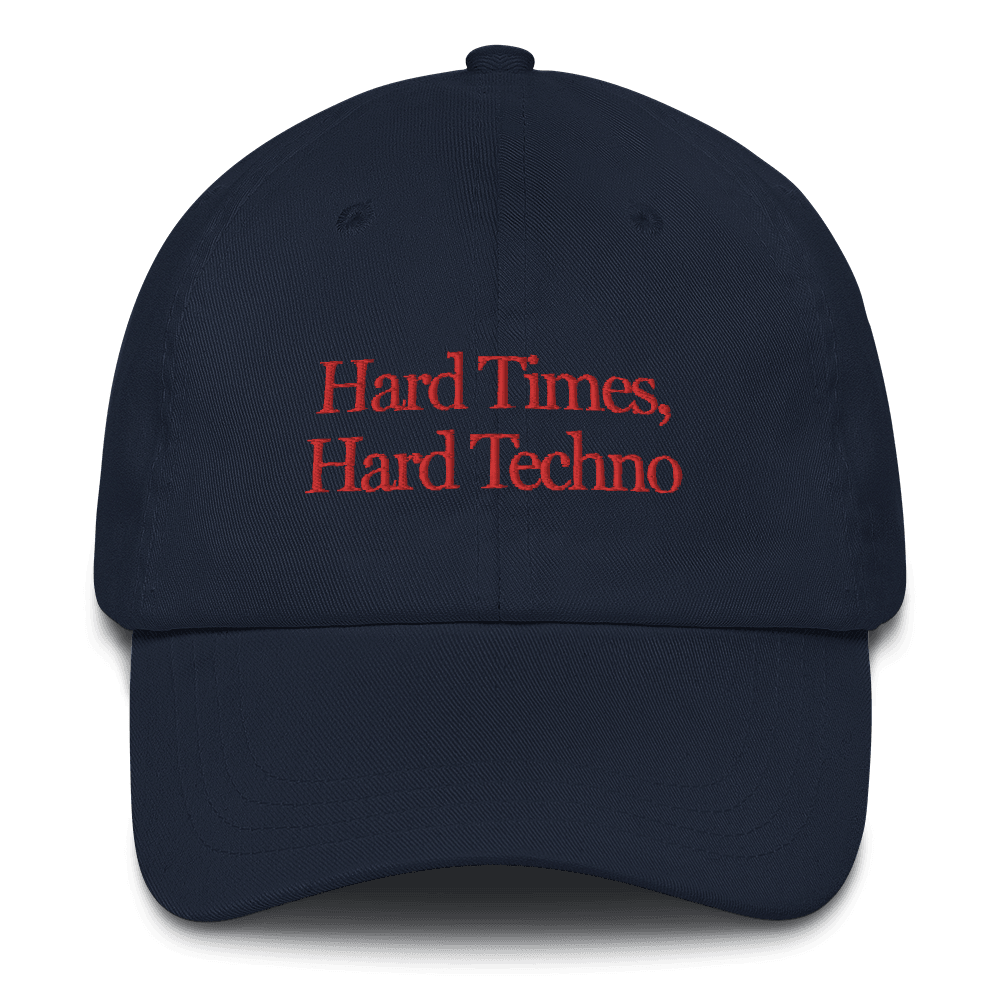 Hard Times, Hard Techno® 🧢 Hat (3 colors) - Kikillo Club