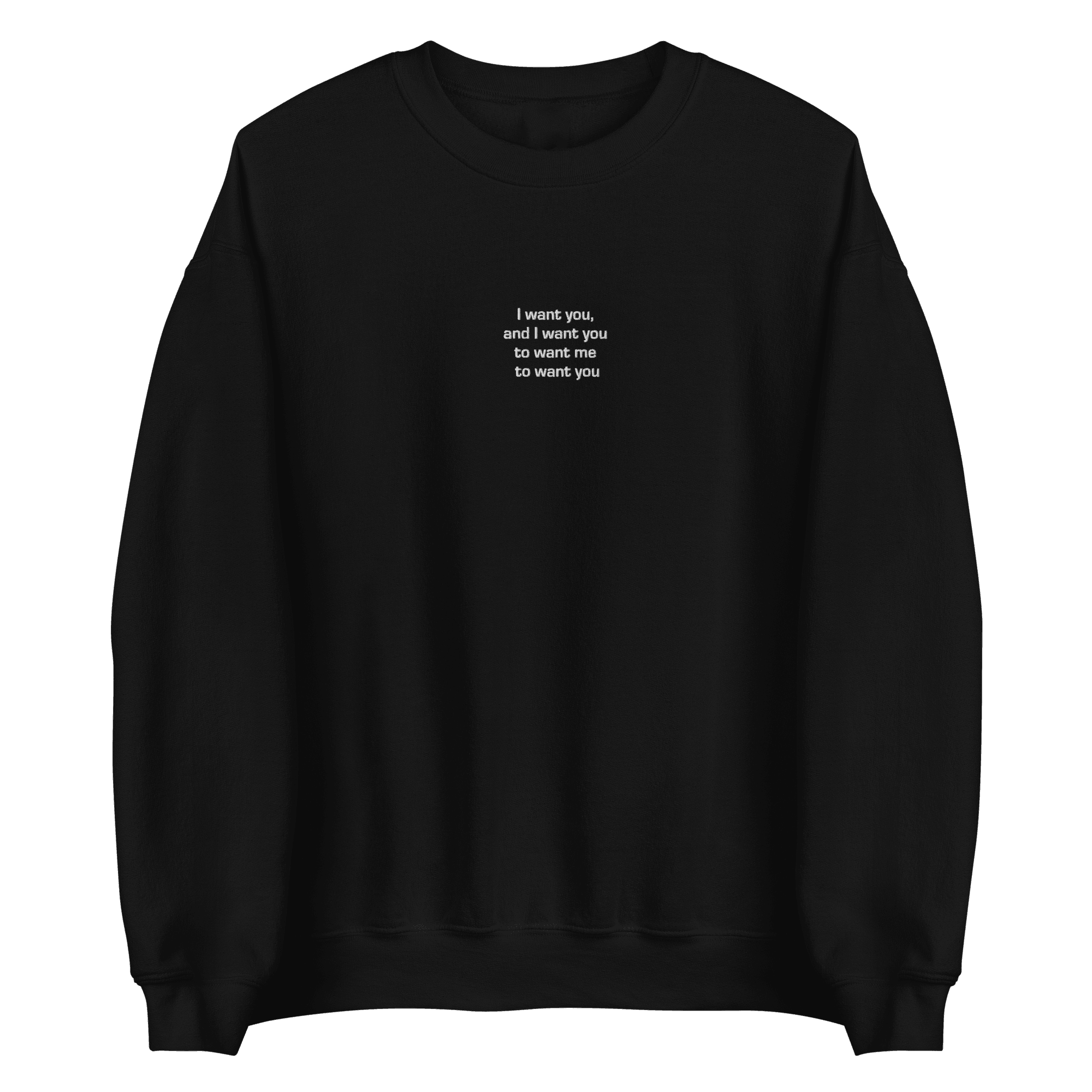 I want you® Embroidered Sweatshirt - Kikillo Club